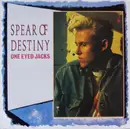 LP - Spear Of Destiny - One Eyed Jacks