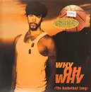 12'' - Spearhead - Why Oh Why (The Basketball Song)