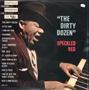 LP - Speckled Red - The Dirty Dozen