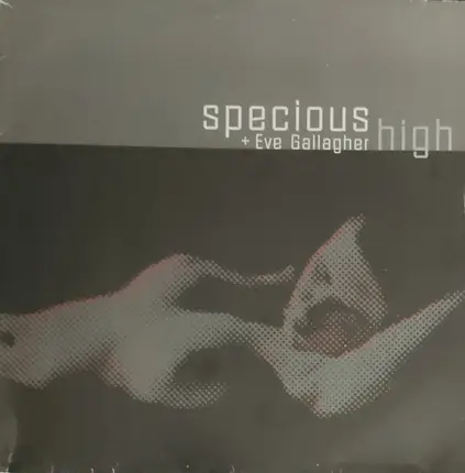 Specious + Eve Gallagher - High