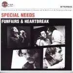 Special Needs - Funfairs and Heartbreak