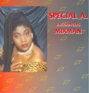 Special A. - Special A. Encounters Mixman