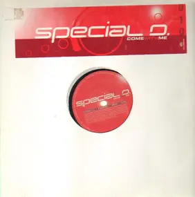 Special D. - Come With Me