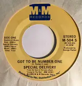 Special Delivery - Got To Be Number One / What's Wrong
