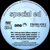 Special Ed - Neva Go Back / Just A Killa