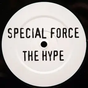 Special Force - The Hype