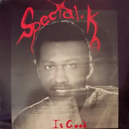 Special K - Special-K Is Good / Let's Rock