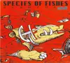 CD - Species Of Fishes - Trip Trap - Limited Edition