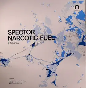 SPECTOR - Narcotic Fuel