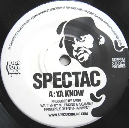Spectac - Ya Know / When I Rock