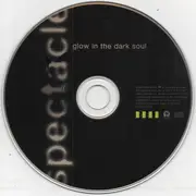 CD - Spectacle - Glow In The Dark Soul