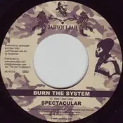 Spectacular - Burn The System / Nicht Genug