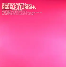 CROSSTOWN REBELS - Spectrum 311