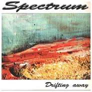 Spectrum - Drifting Away