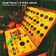 Spectrum - Forever Alien