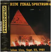 Spectrum - Spectrum Final / Spectrum 6
