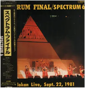 Spectrum - Spectrum Final / Spectrum 6