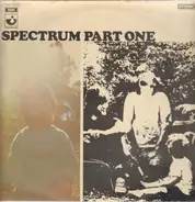 Spectrum - Spectrum Part One