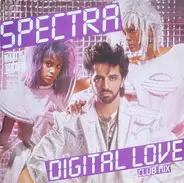 Spectra - Digital Love (Club Mix)