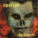 CD - Spectre - The Illness