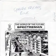 Spectreman - I'm Damned If I'm An Alien 0.5 E.P.