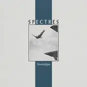The Spectres - Nostalgia