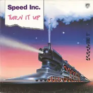 Speed Inc. - Turn It Up