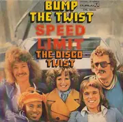 7inch Vinyl Single - Speed Limit - Bump The Twist