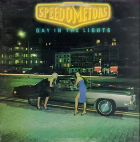 Speedometors - Day In The Lights