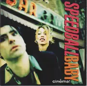 CD - Speedball Baby - Cinéma!
