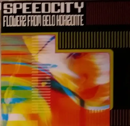 Speedcity - Flowers From Belo Horizonte