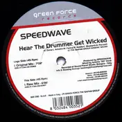 Speedwave - Hear The Drummer Get Wicked