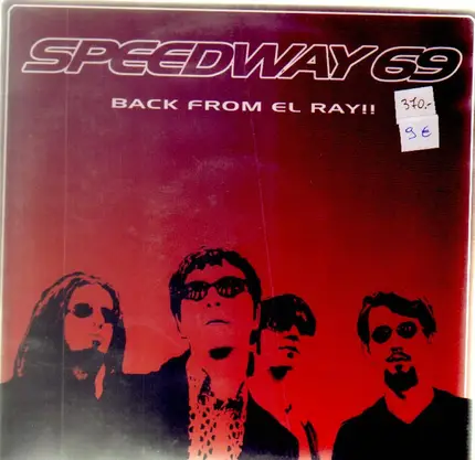 Speedway 69 - Back From El Ray!!