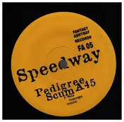 Speedway - Pedigree Scum / 26 Years