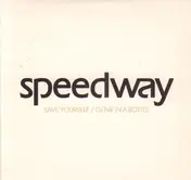 Speedway - Save Yourself