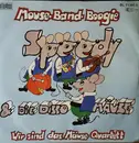 7inch Vinyl Single - Speedy & Die Disco-Mäuse - Mouse Band Boogie