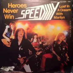 Speedy - Heroes Never Win