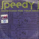 12inch Vinyl Single - Speedy J - Something For Your Mind (Remix)
