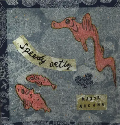Speedy Ortiz - Major Arcana