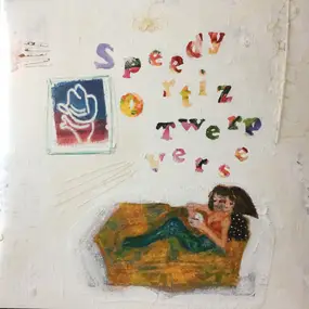 SPEEDY ORTIZ - Twerp Verse