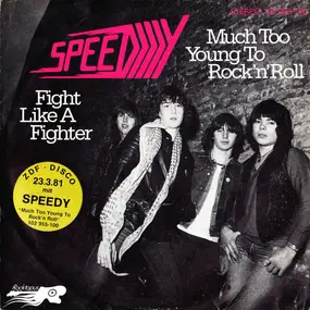 Speedy - Much Too Young To Rock 'N' Roll