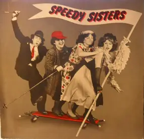 Speedy Sisters - Speedy Sisters