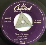 Speedy West With Jimmy Bryant - Flippin' The Lid / West Of Samoa