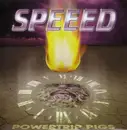 CD - Speeed - Powertrip Pigs