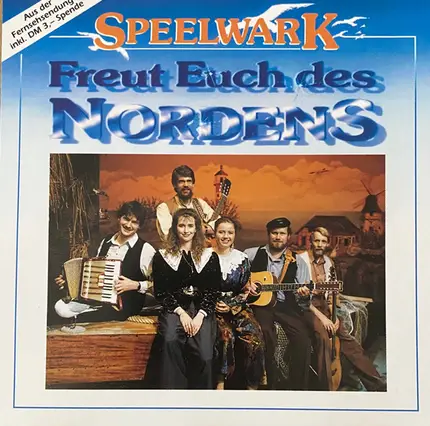 Speelwark - Freut Euch Des Nordens