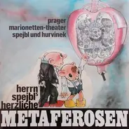 Spejbl & Hurvínek - Herrn Spejbl's Herzliche Metaferosen