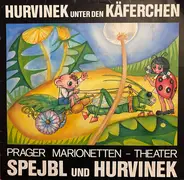 Spejbl & Hurvínek - Hurvínek unter den Käferchen