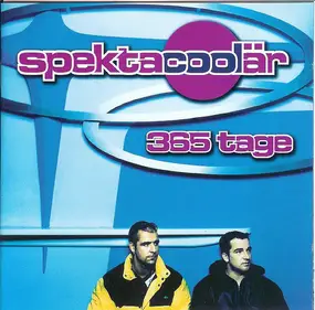 Spektacoolär - 365 Tage