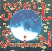 Spell - Seasons In The Sun