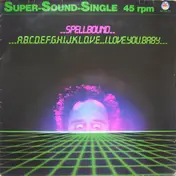 Spell Bound - ABCDEFGHIJKL.O.V.E, I Love You, Baby